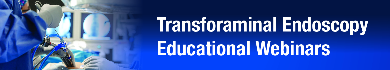 Transforaminal educational Webinars